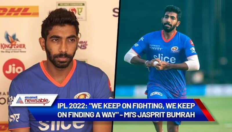 Indian Premier League, IPL 2022: WE KEEP ON FIGHTING, WE KEEP ON FINDING A WAY - MI Mumbai Indians Jasprit Bumrah-ayh