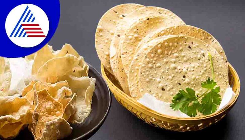 Is Eating Papad Making Your Body Unhealthy Vin