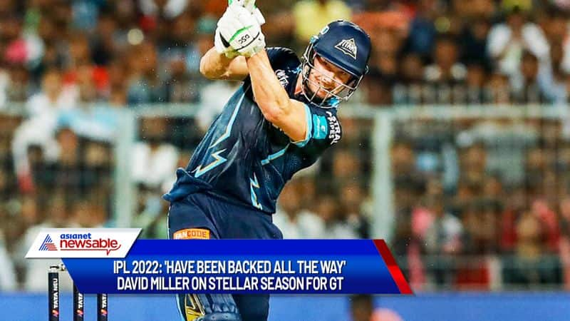 IPL 2022, Indian Premier League: Have been backed all the way - David Miller on stellar season for GT Gujarat Titans-ayh