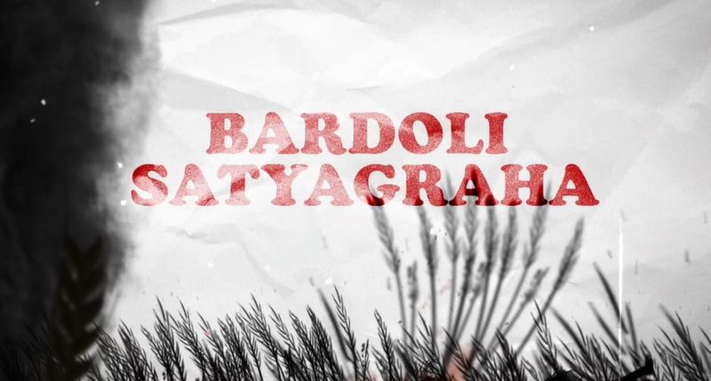 historic peasant struggle bardoli satyagraha