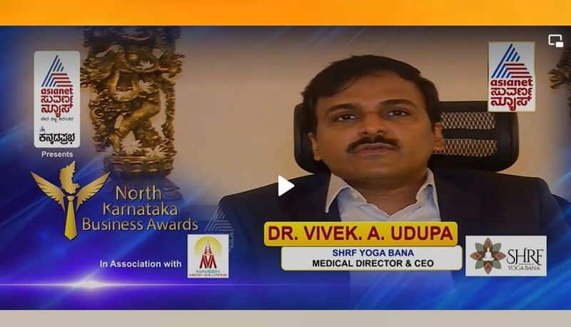 Karnataka Business Award Winner Dr Vivek udupa Medical Director and CEO SHRF YOGA BANA Divine park mnj