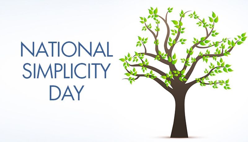 National Simplicity Day Know how to celebrate and top quotes to share with everyone gcw