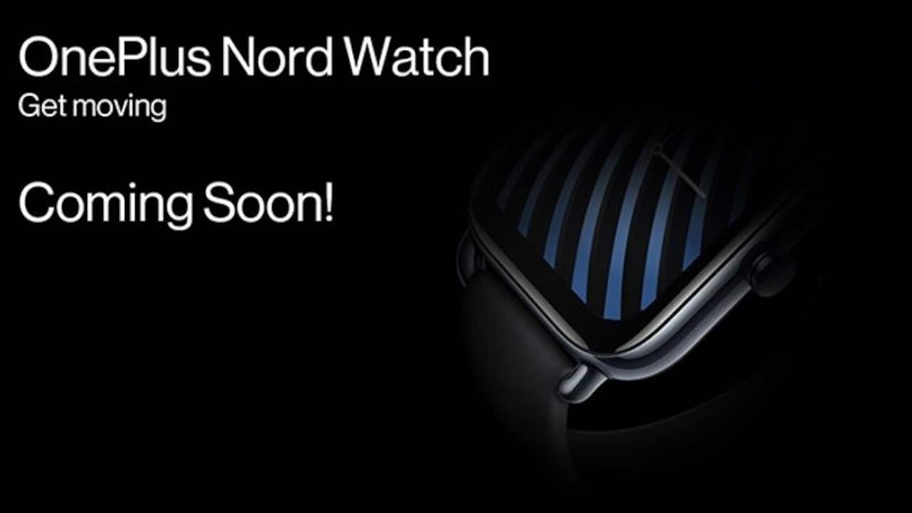 OnePlus Nord Watch specifications revealed ahead of launch; Here's what we know so far