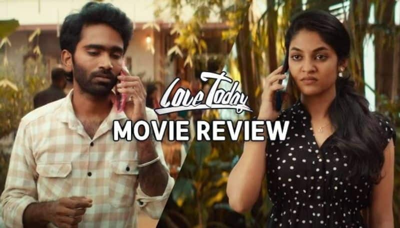 Love Today Movie Review : A tale of modern-day romance 