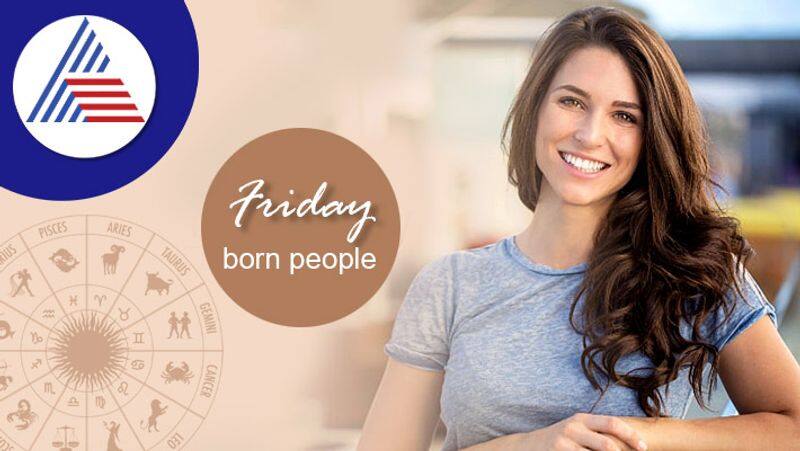 Unique Characteristics of People Born on Friday skr