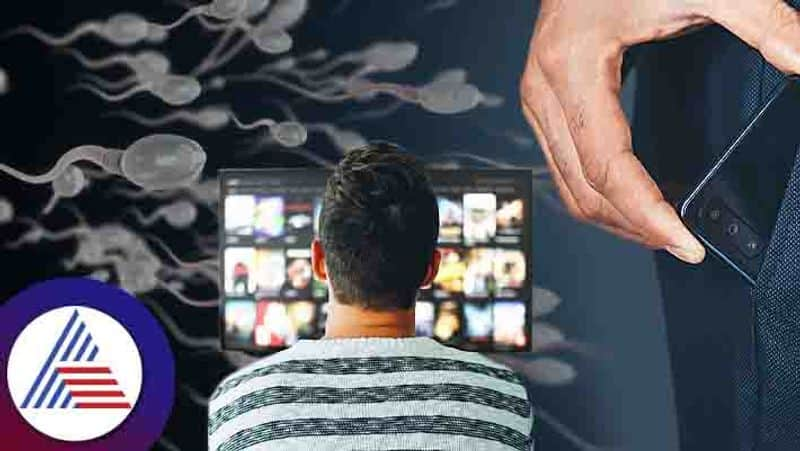 Watching TV Or Mobile Reduce The Sperm  Count