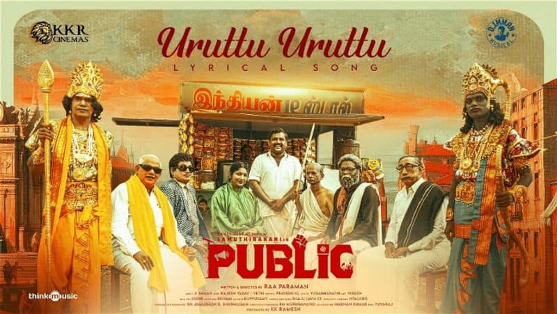 Samuthirakani and Rithvika Starrer Public Movie Uruttu Uruttu Lyric Video Released now