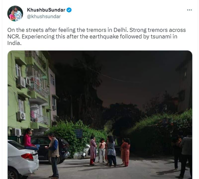 Actress Khushbu who is in delhi says that earthquake lasting for 4 minutes