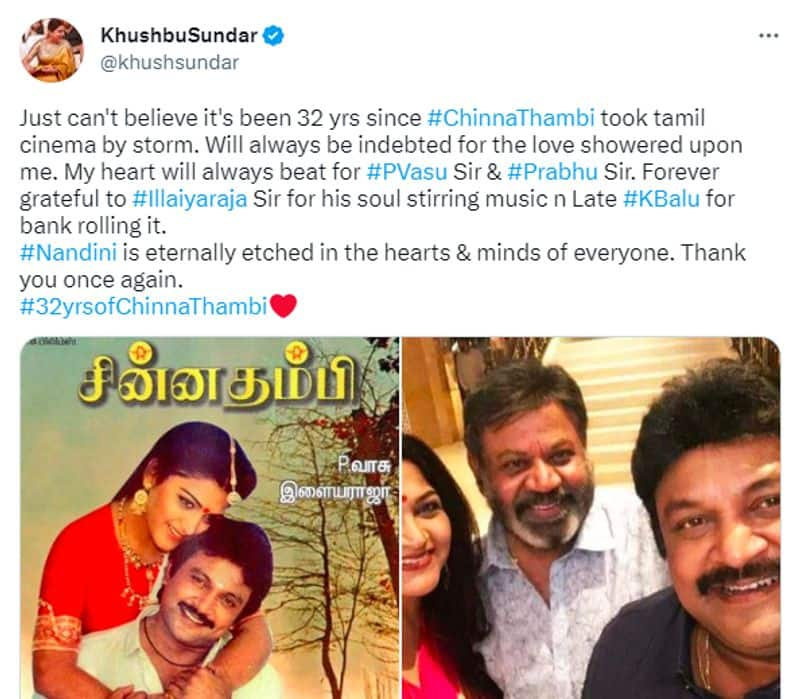 actress Khushbu nostalgic tweet about 32 years of chinna thambi and Prabhu 