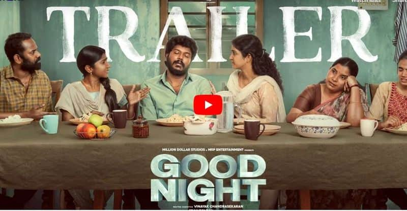 manikandan starrier good night movie trailer released