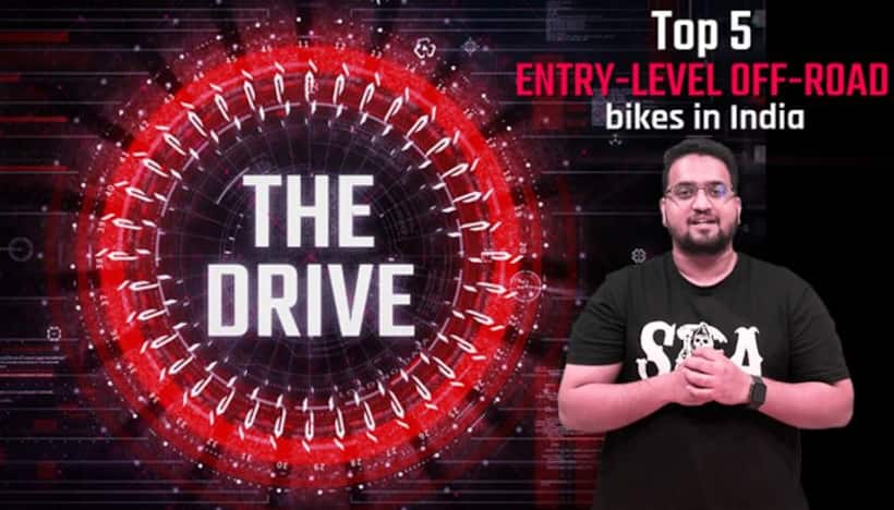 The Drive EP08: Top 5 entry level off road bikes in India   WATCH