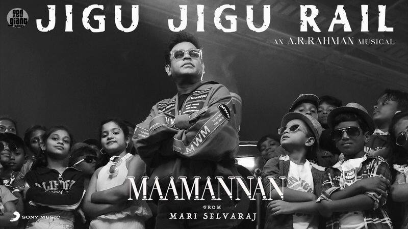 AR Rahman musical MAAMANNAN movie Jigu Jigu Rail song released