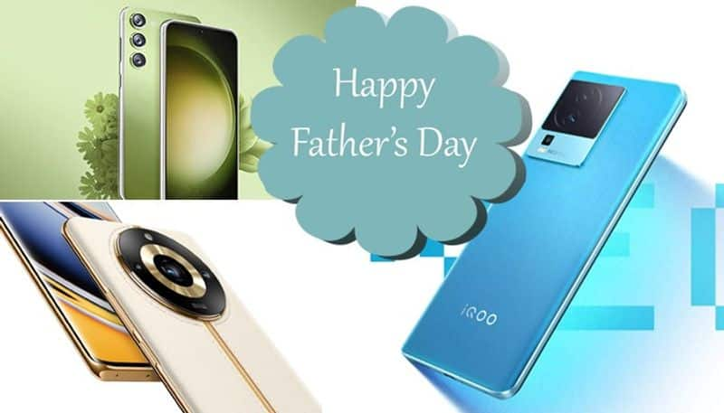 Fathers Day 2023 Samsung Galaxy S23 Realme 11 Pro Plus iQOO Neo 7 5 smartphones you can gift your dad gcw