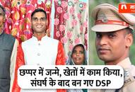 story of dsp santosh kumar patel who passed mppcs exam in only 15 months ZKAMN