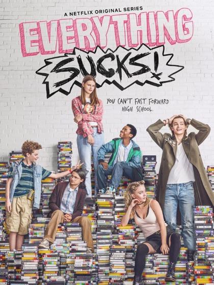 Everything Sucks!