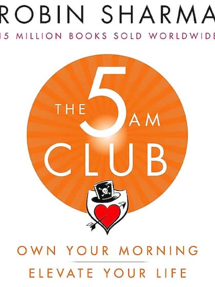 The 5AM Club: Own Your Morning. Elevate Your Life