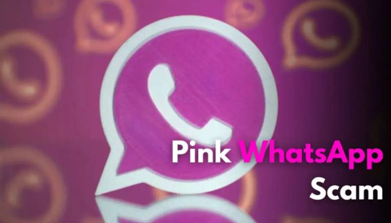 How dangerous is Whatsapp Pink app what should a android user do to stay away from this scam