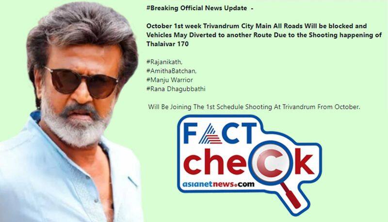 Fact Check all main roads in Trivandrum City will be blocked for Thalaivar170 film shooting in October 1st week jje