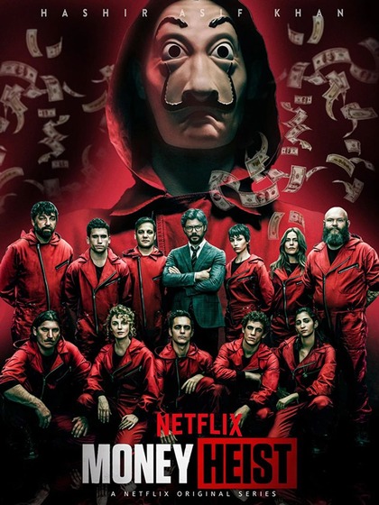 "Money Heist" (La Casa de Papel) (Netflix)