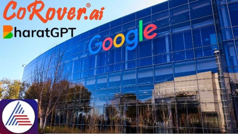 Google considers investing in Bengaluru based startup CoRover.ai to help build BharatGPT