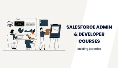 Building Skills: Deep Dive into Salesforce Admin and Developer Courses