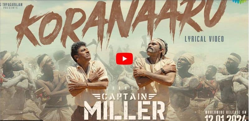 Dhanush Starring Captain miller 3rd single Koranaaru  song out now mma