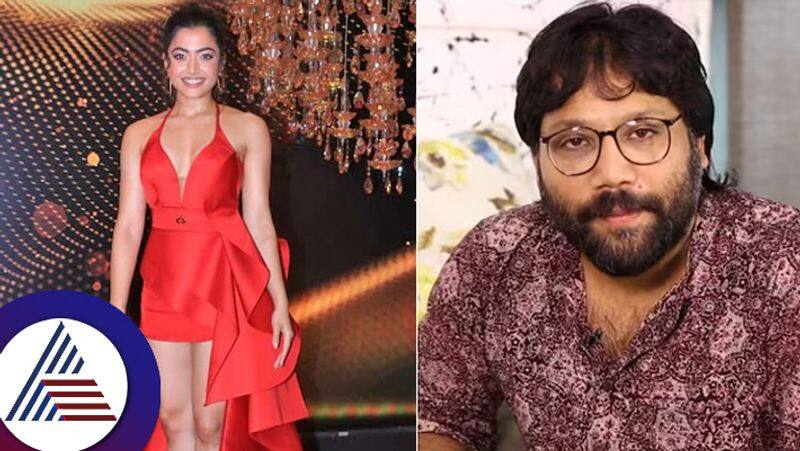 Rashmika Mandanna feels Sandeep Vanga functions differently He should be protected suc