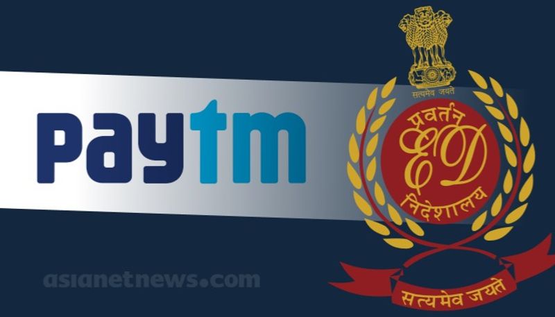 enforcement directorate Investigation against Paytm