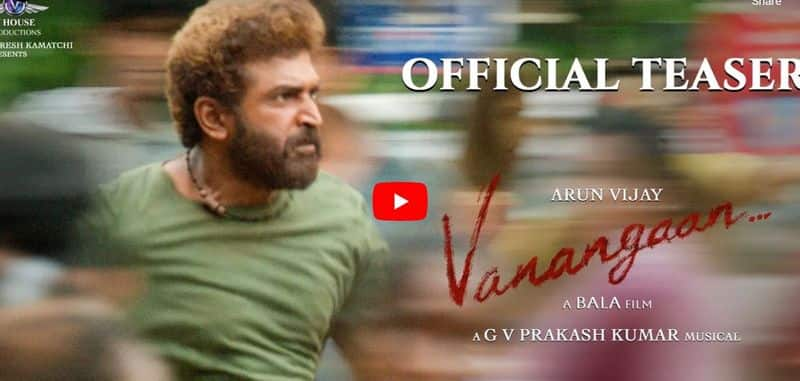 bala directing arun vijay starrier Vanangaan movie teaser released mma