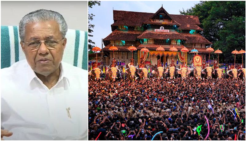 cm pinarayi vijayan against says Thrissur Pooram is not disturbed