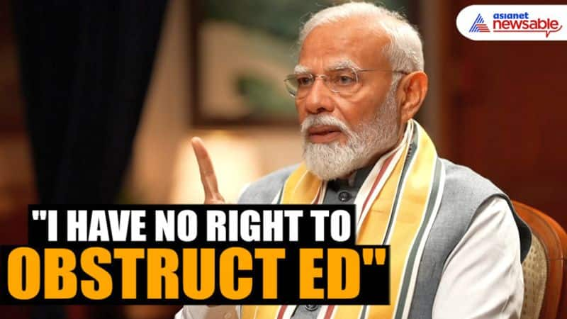 Narendra Modi EXCLUSIVE! 'Even though I am Prime Minister, I have no right to obstruct the work of Enforcement Directorate'