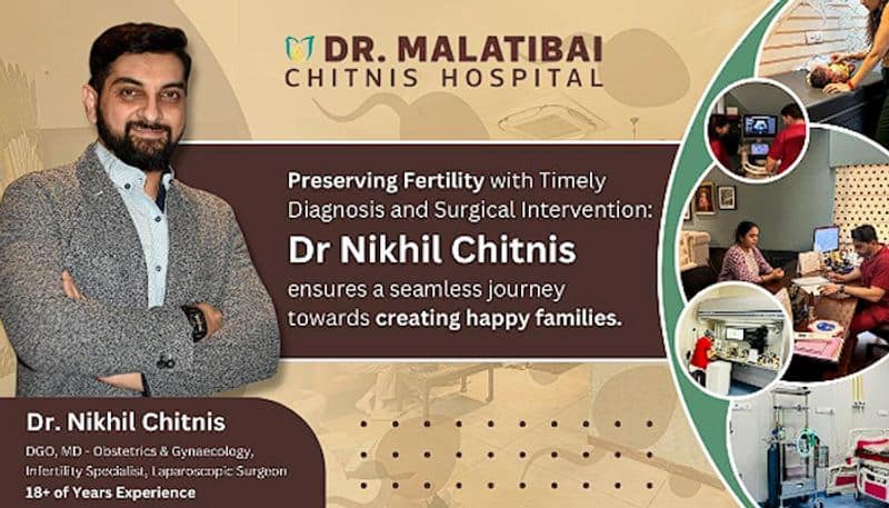 Preserving Fertility with Timely Diagnosis and Surgical Intervention: Dr Nikhil Chitnis ensures a seamless journey towards creating happy families.