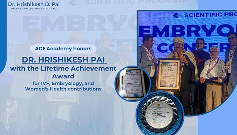 Dr. Hrishikesh Pai receives the Lifetime Achievement Award for Embryology and IVF from ACE Academy