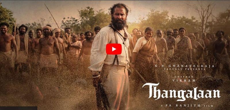 vikram starring thangalaan movie trailer out mma