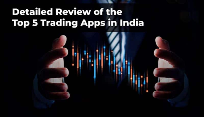 A Detailed Review of the Top 5 Trading Apps in India: User Experience and Performance