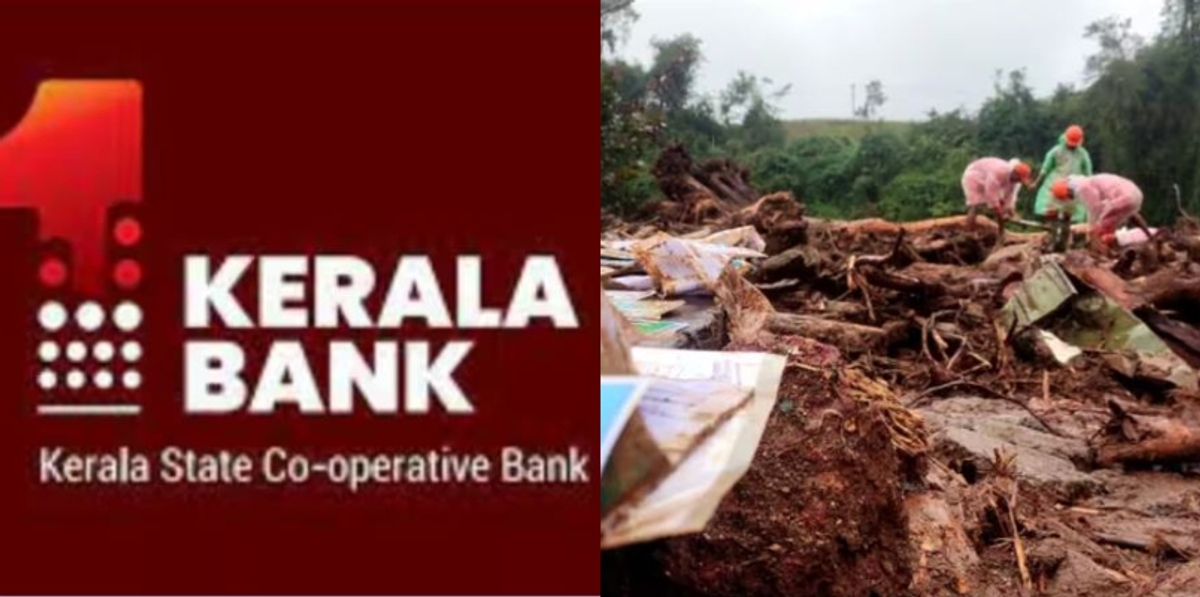 Help for Wayanad! Kerala Bank writes off loans taken by private individuals at the Chooralmala branch dmn