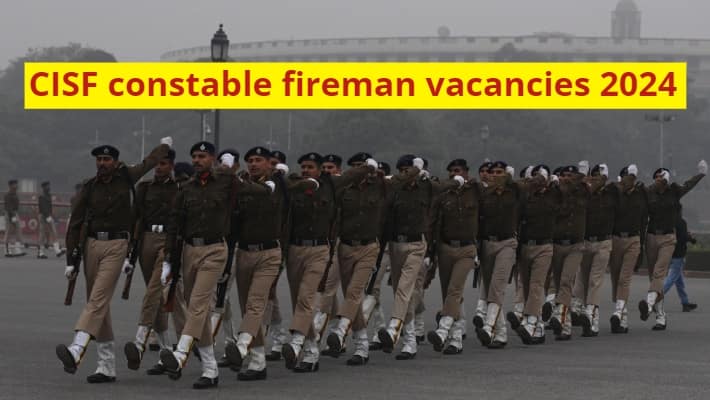 CISF Constable Fireman Recruitment 2024 Apply Online for 1130 Posts gow