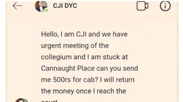 Viral Scam: Fraudster Pretends to be CJI DY Chandrachud, Seeks Rs 500 for Cab Fare Saying 'I'm Stuck at CP' NTI