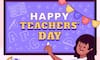 Happy Teachers' Day: Heartfelt wishes for your wonderful teachers