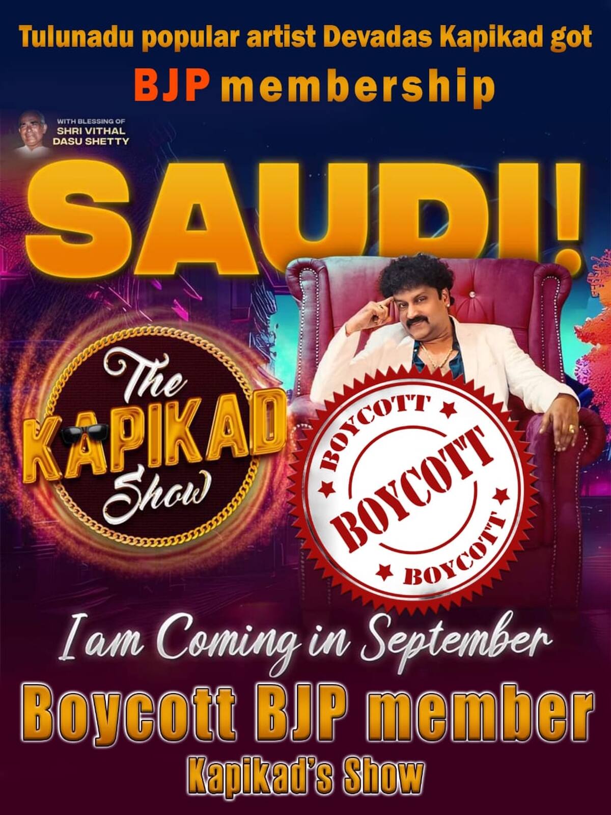 Boycott Voice Rise for Devadas Kapikad show in Saudi for attaining bjp membership san