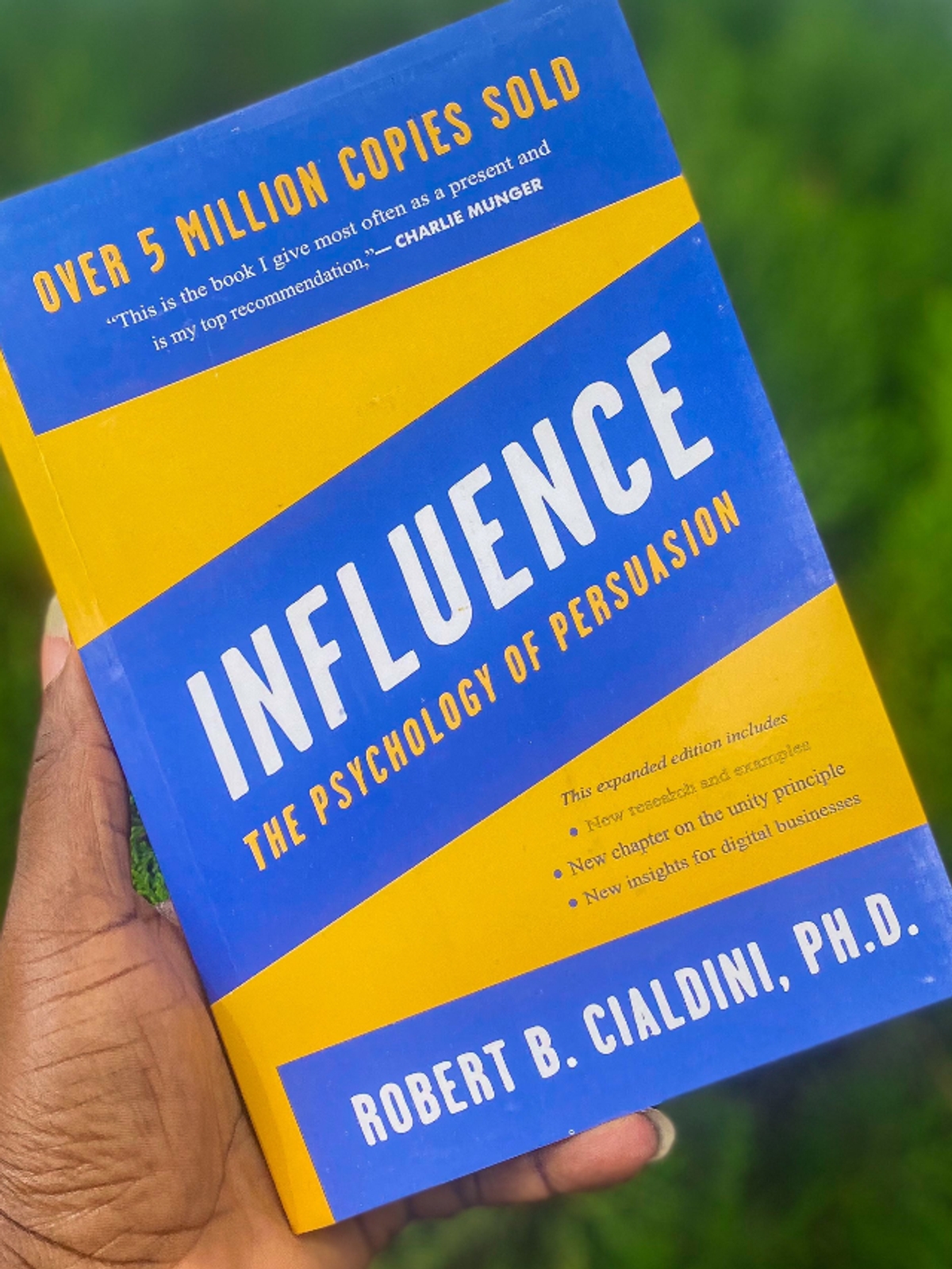 Influence: The Psychology of Persuasion by Robert B. Cialdini