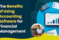 The Benefits of Using Accounting Software for Financial Management