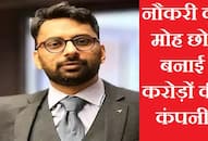 tushar-dhawan-success-story-left-job-started-business-built-multi-crore-company