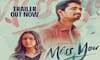 Actor Siddharth miss you movie trailer out now ans