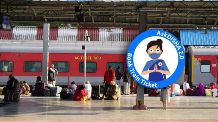 Get train tickets easily with IRCTC's AskDisha 2.0-rag