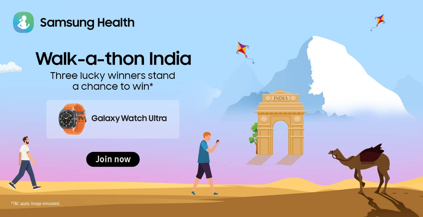 Join Samsung Walk a thon India Challenge and Win a Galaxy Watch Ultra