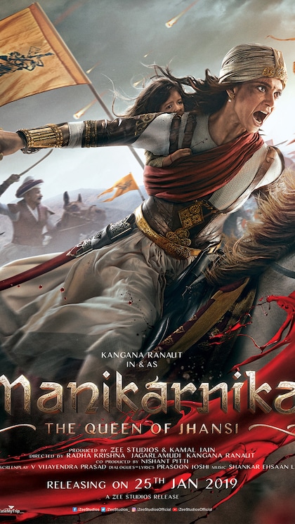 మణికర్ణిక: ఝాన్సీ రాణి (2019) కంగనా అదరగొట్టింది!