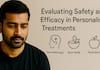Evaluating Safety and Efficacy in Personalised Treatments