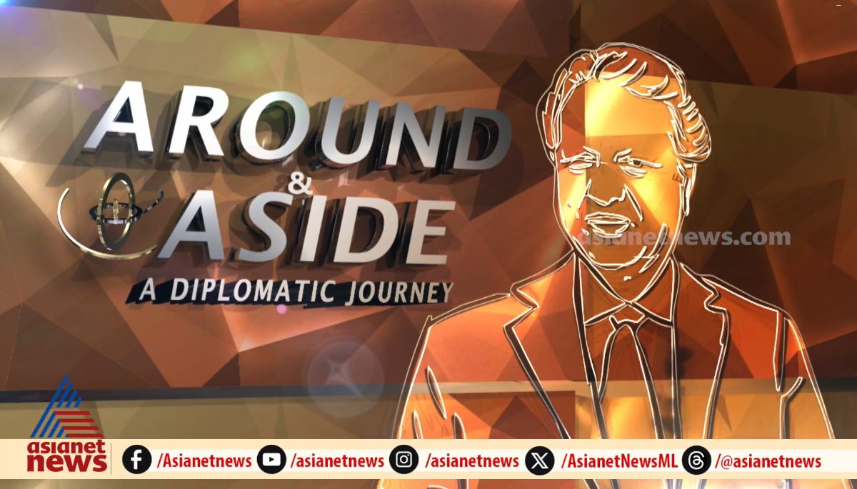 ഓപ്പറേഷൻ സിന്ദൂറിൻ്റെ നയതന്ത്ര നേട്ടങ്ങൾ... | Around and Aside 17 May 2025