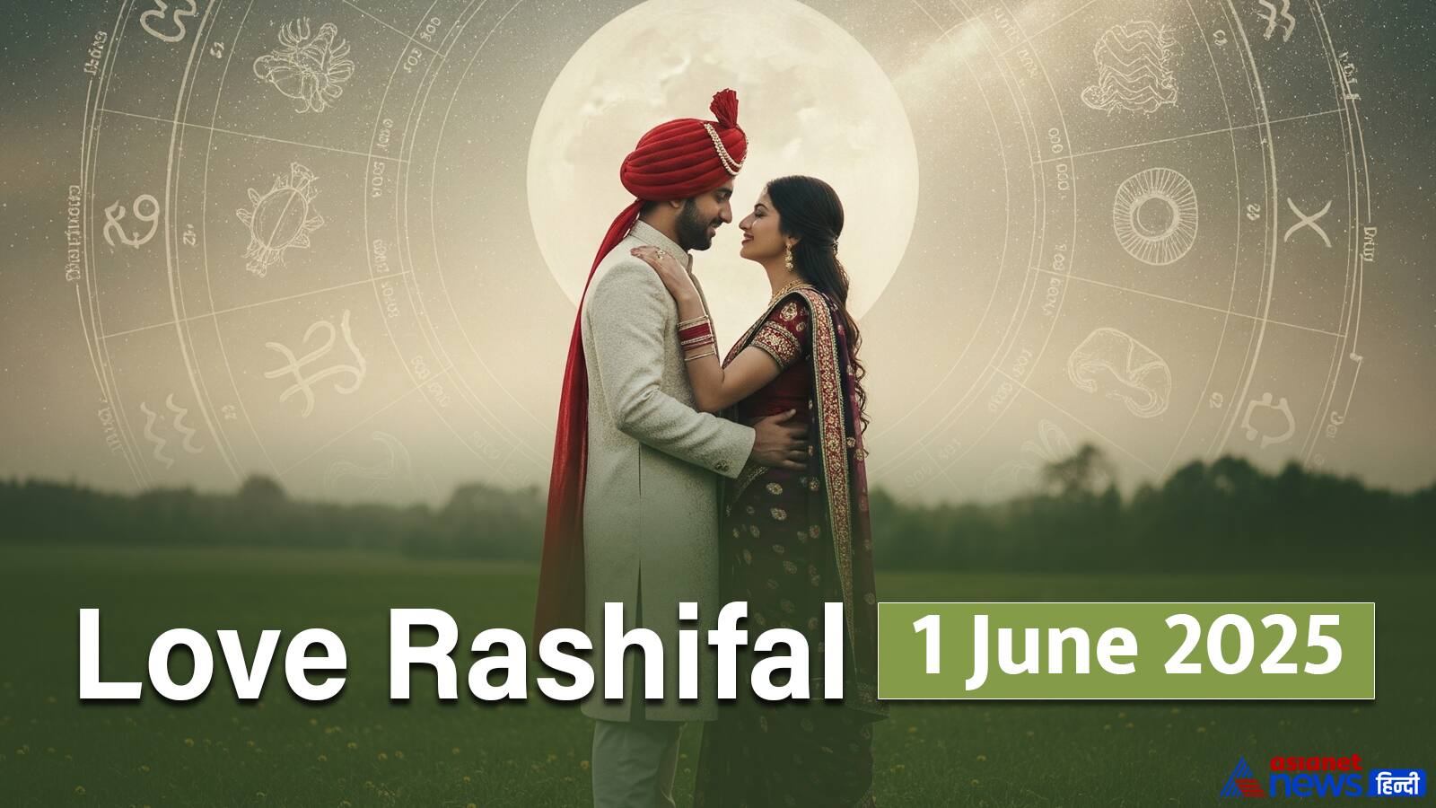 Love Rashifal_1 JUne 2025